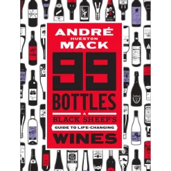 Manda Group Books*99 Bottles: A Black Sheep's Guide To Life-Changing Wines