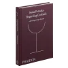 Manda Group - Phaidon Books*Sasha Petraske Regarding Cocktails