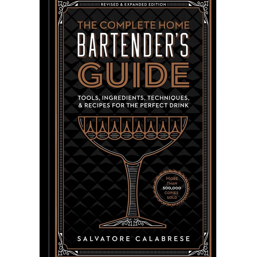 Manda Group - Union Square Books*The Complete Home Bartender's Guide: Tools, Ingredients, Techniques, & Recipes For The Perfect Drink